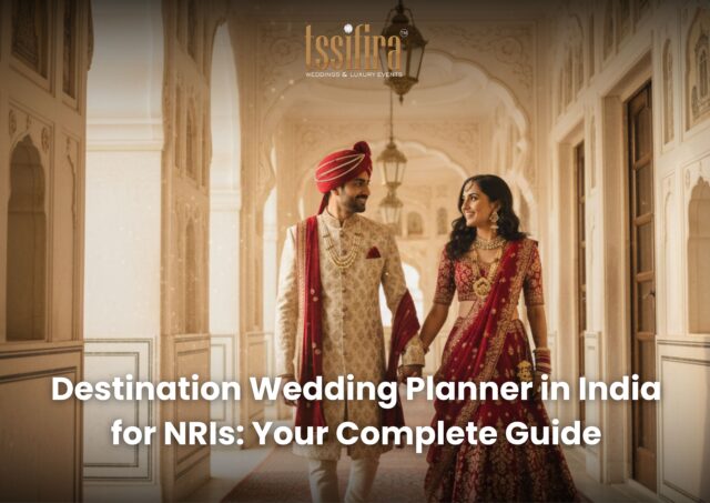 Destination Wedding Planner in India for NRIs: Your Complete Guide